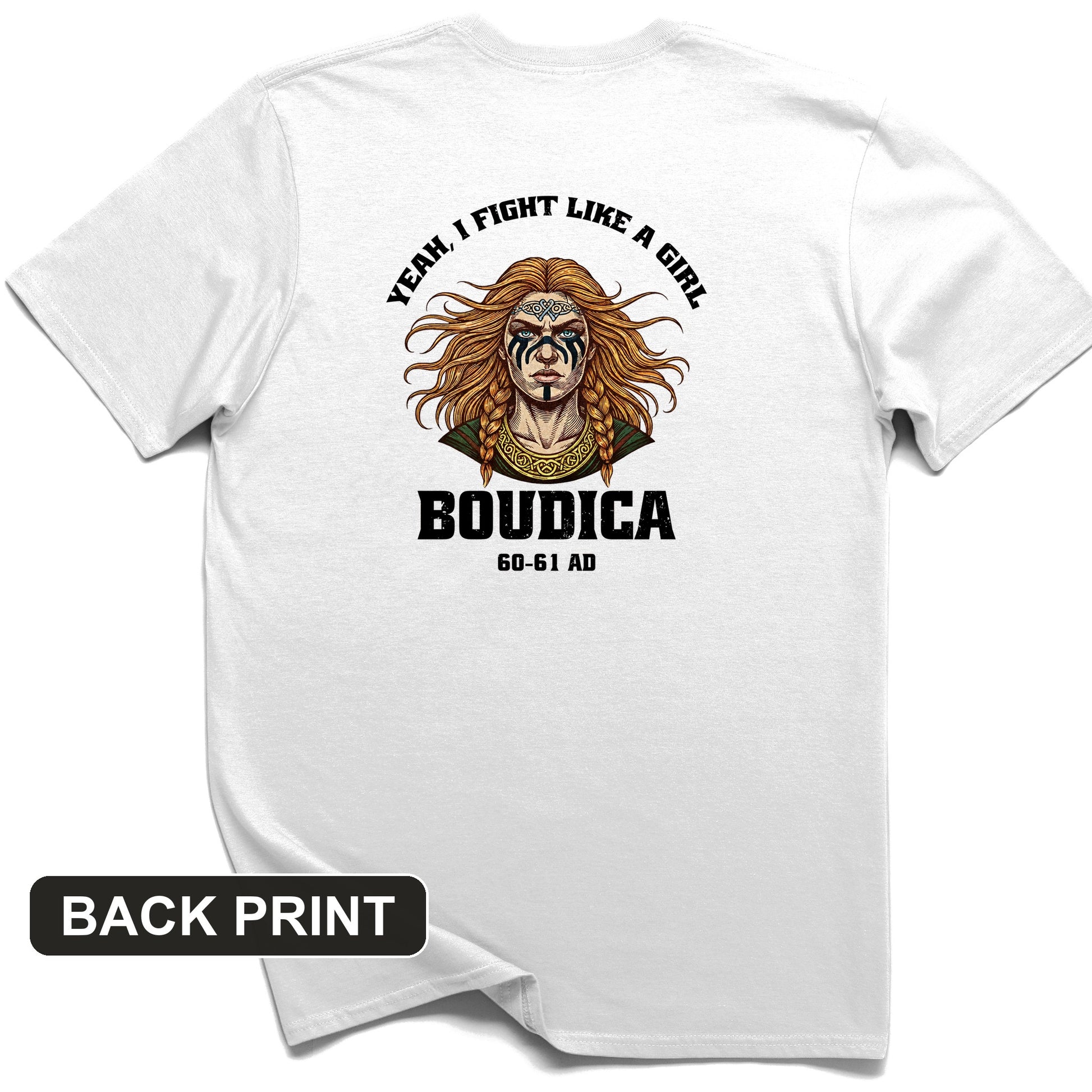 Boudica Back Print T-Shirt