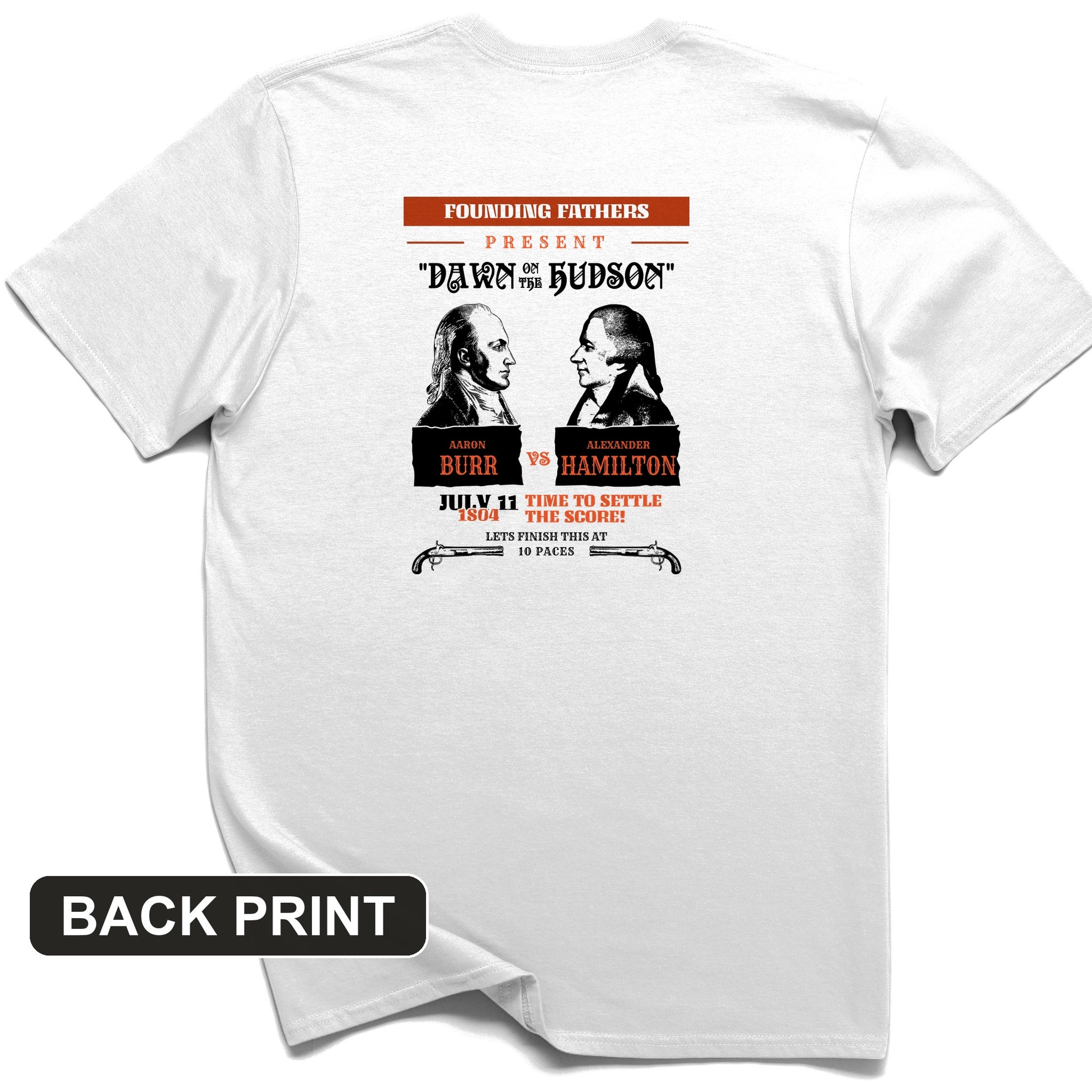 Burr vs Hamilton Back Print T-Shirt