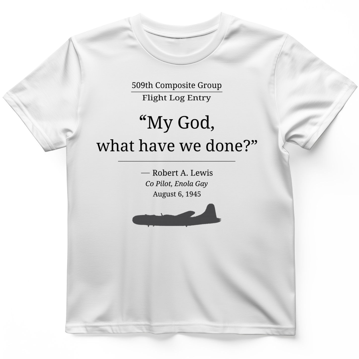 What Have We Done T-Shirt
