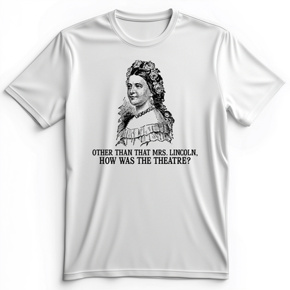 How Was the Theatre Premium Tee