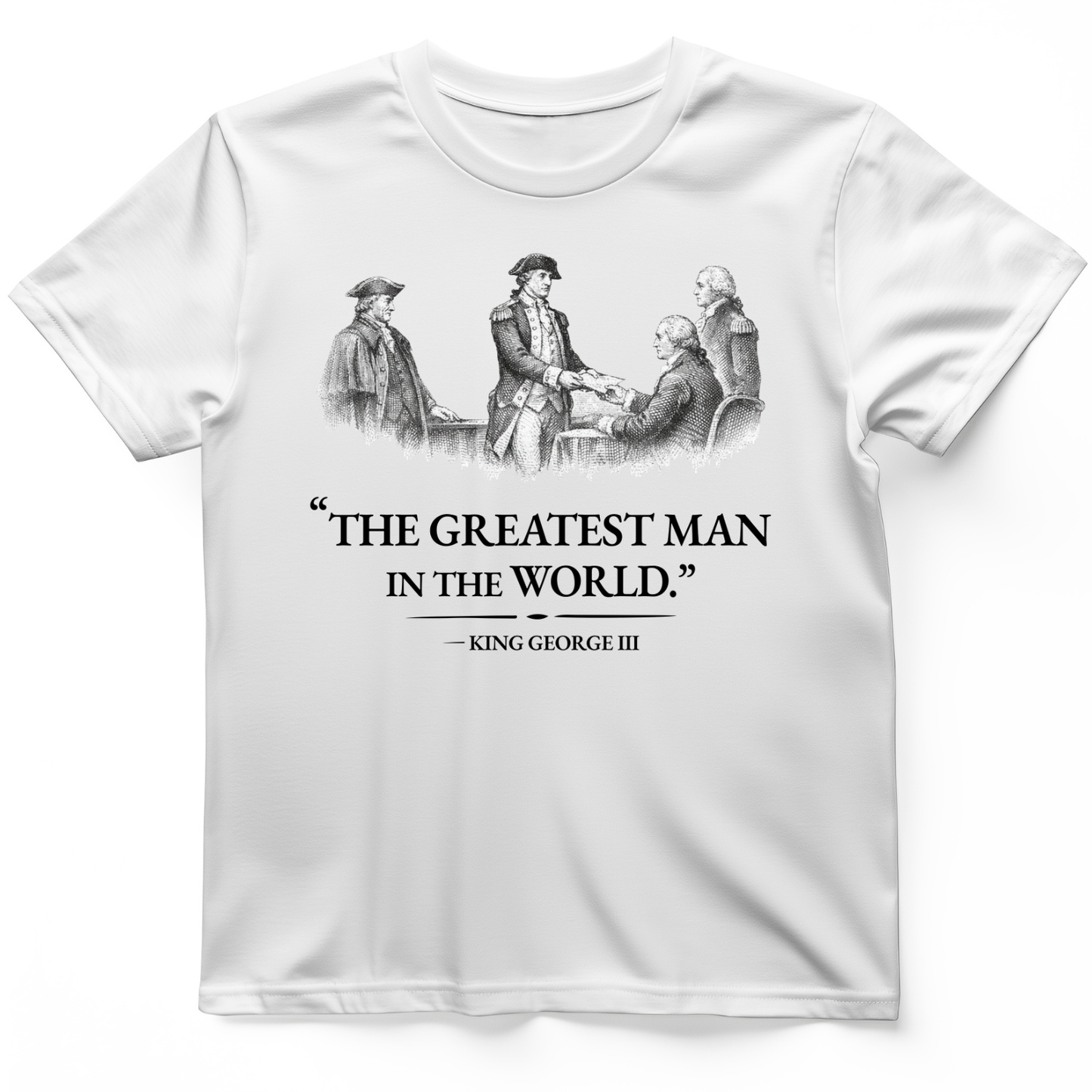 Greatest Man T-Shirt