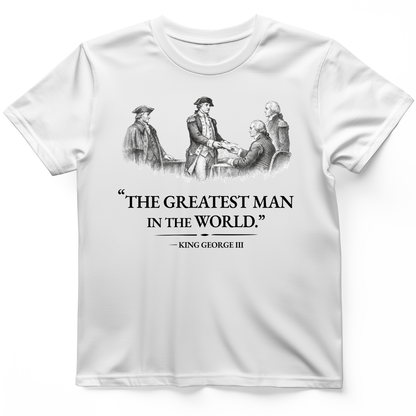 Greatest Man T-Shirt