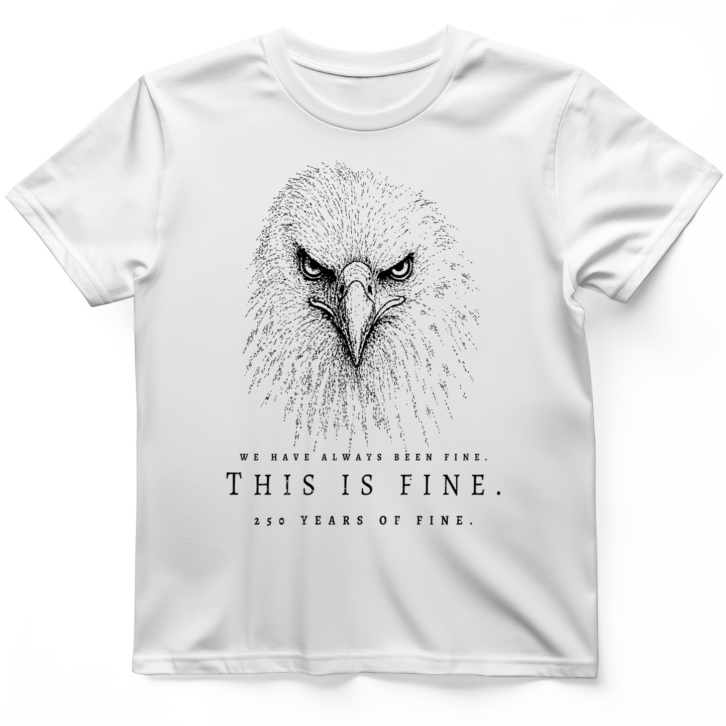 250 Years of Fine T-Shirt