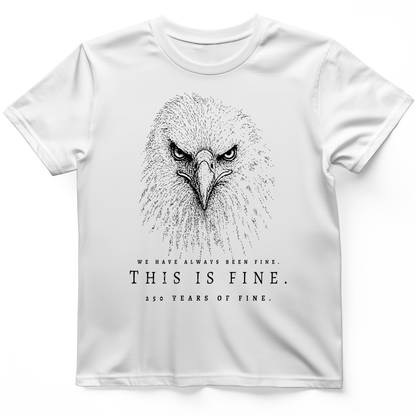 250 Years of Fine T-Shirt