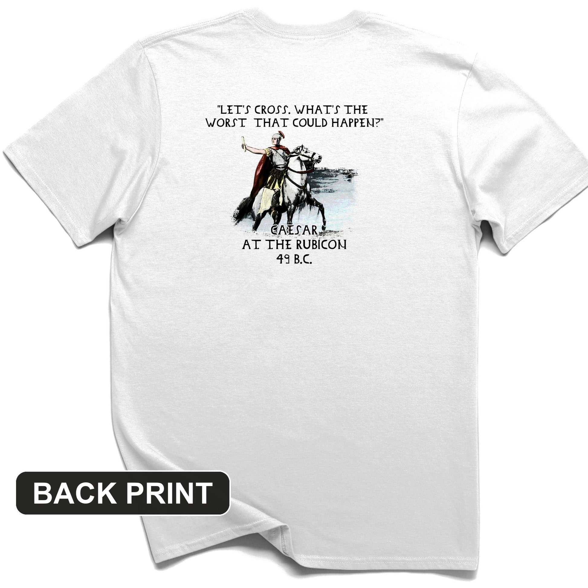 Caesar Cross Rubicon Back Print T-Shirt