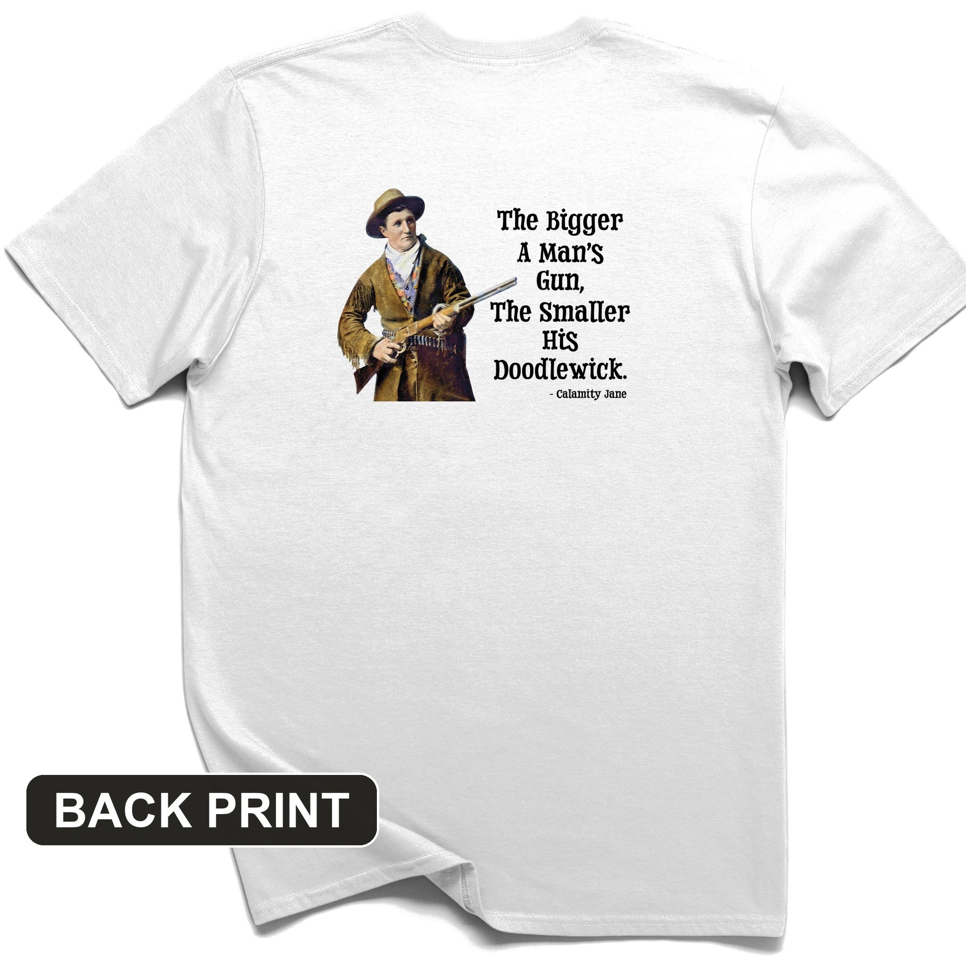 Calamity Jane Back Print T-Shirt