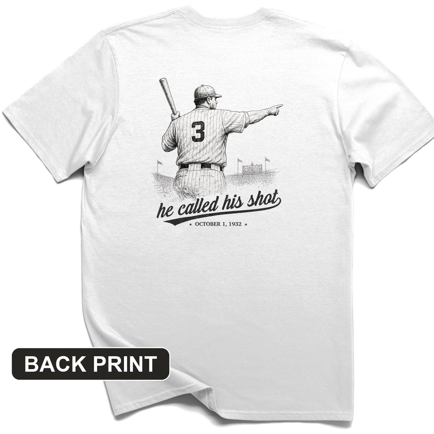 Called His Shot Back Print T-Shirt