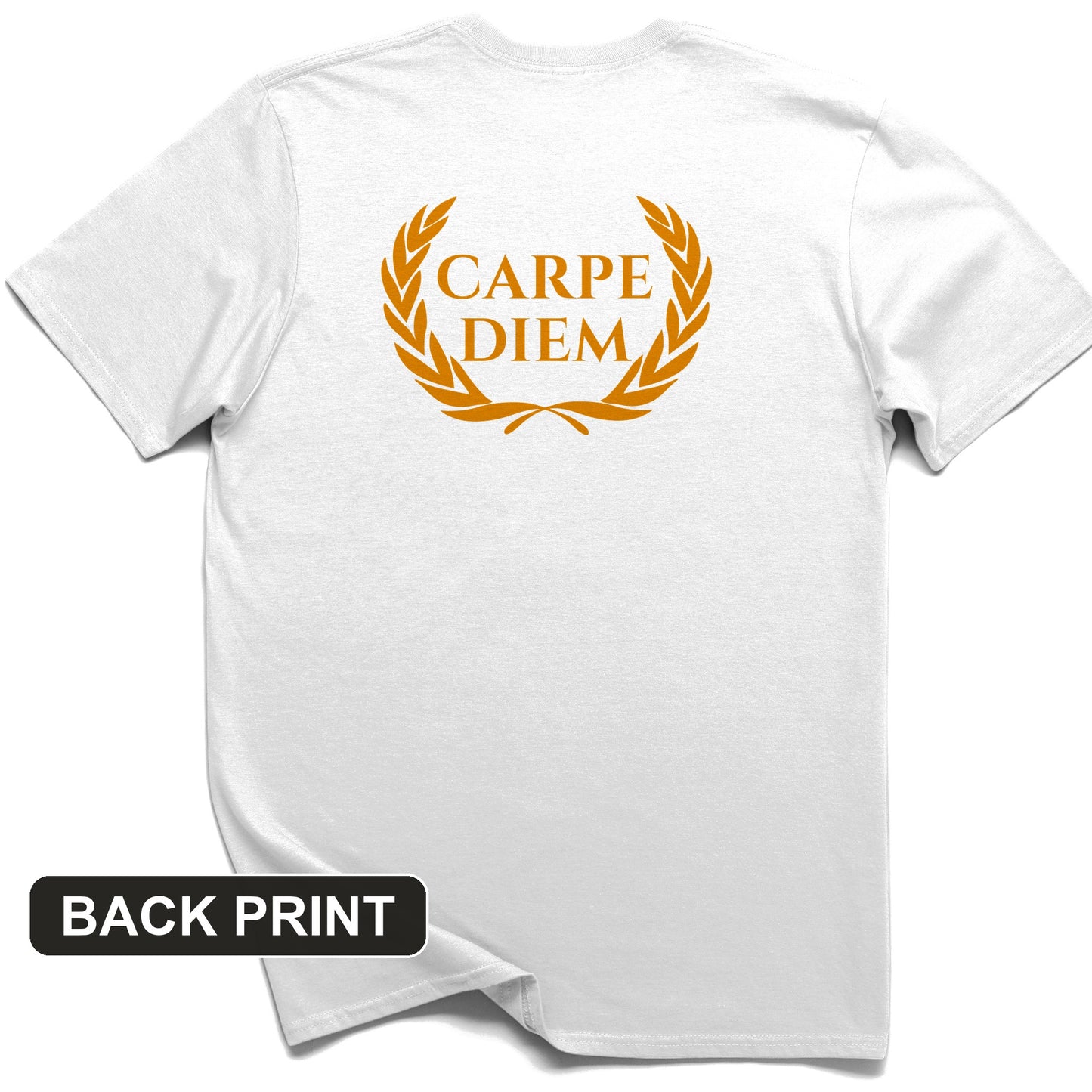 Carpe Diem Back Print T-Shirt