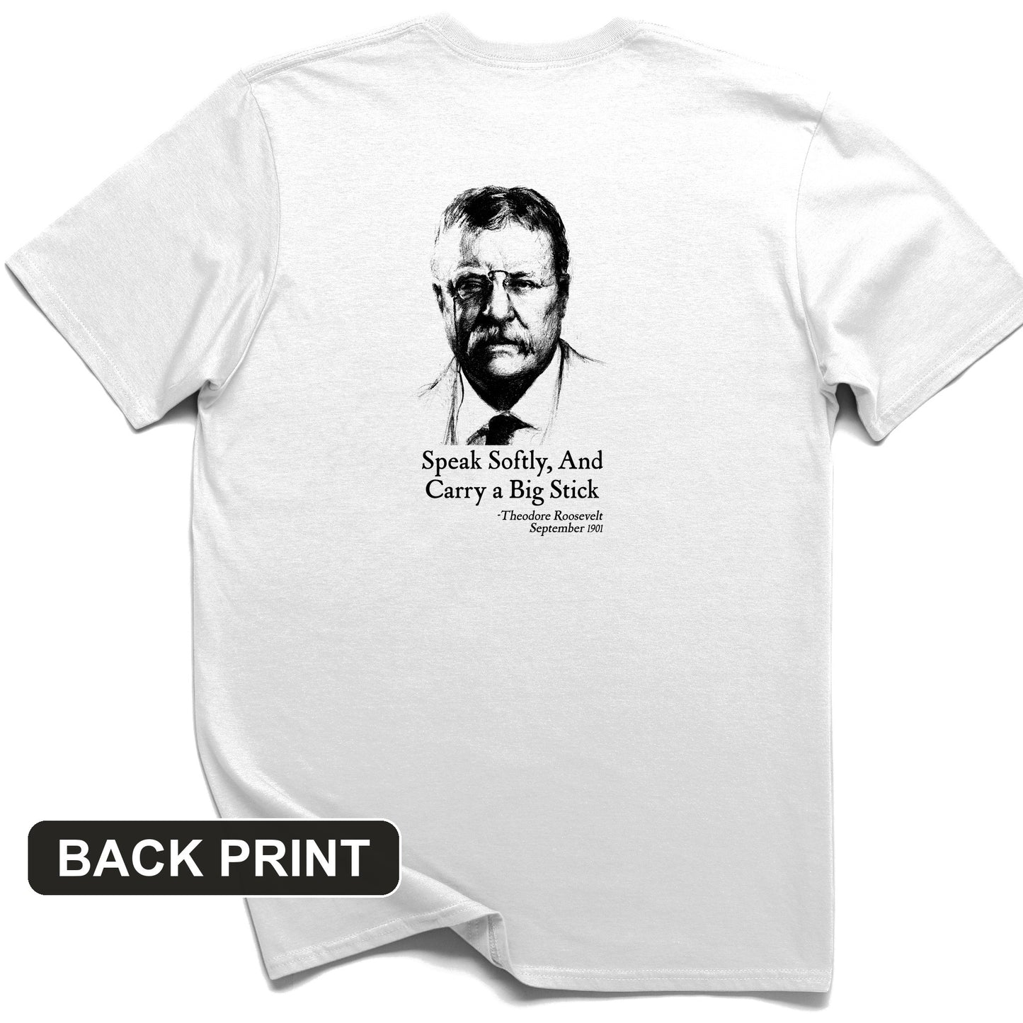 Carry A Big Stick Back Print T-Shirt