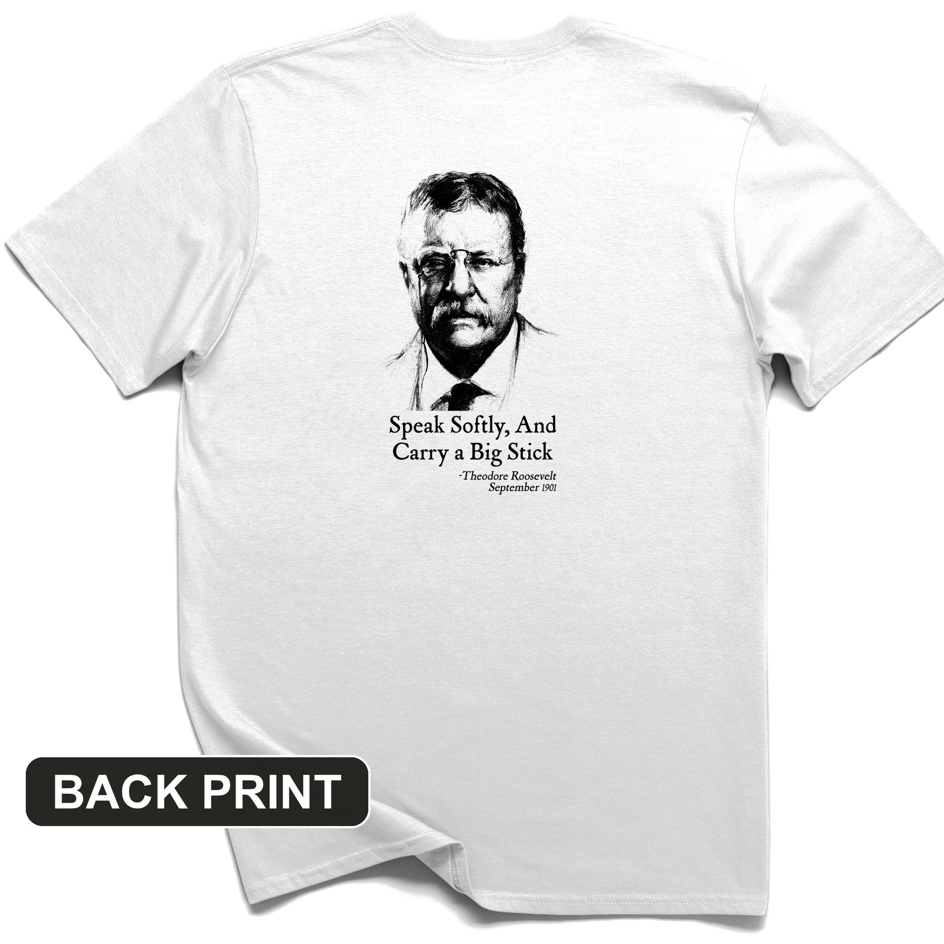 Carry A Big Stick Back Print T-Shirt