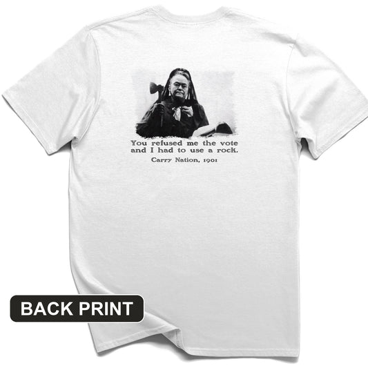 Carry Nation Back Print T-Shirt