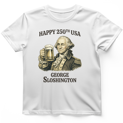 George Sloshington 250th T-Shirt