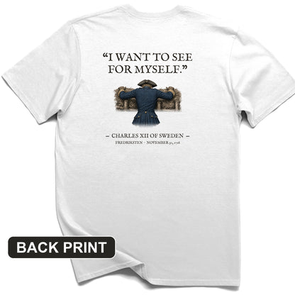 Charles XII See For Myself Back Print T-Shirt