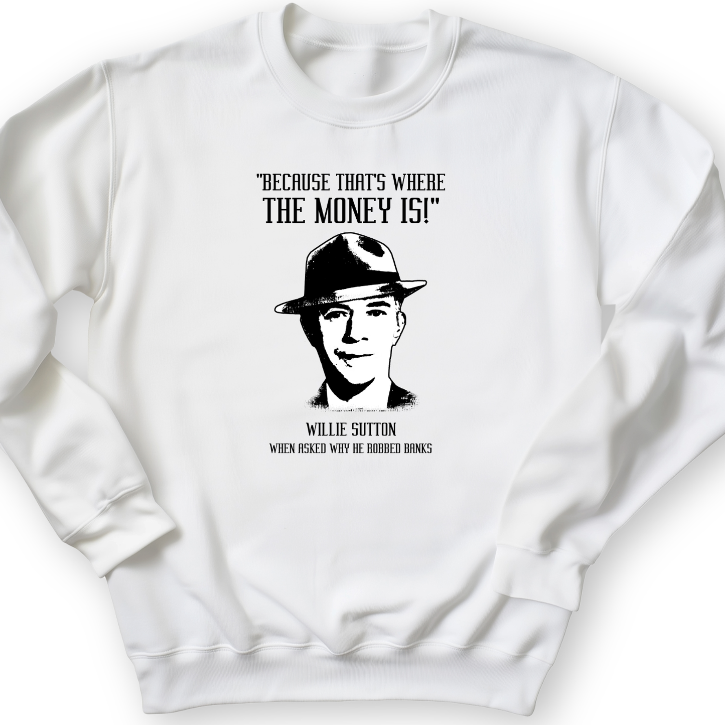 Willie Sutton Crewneck