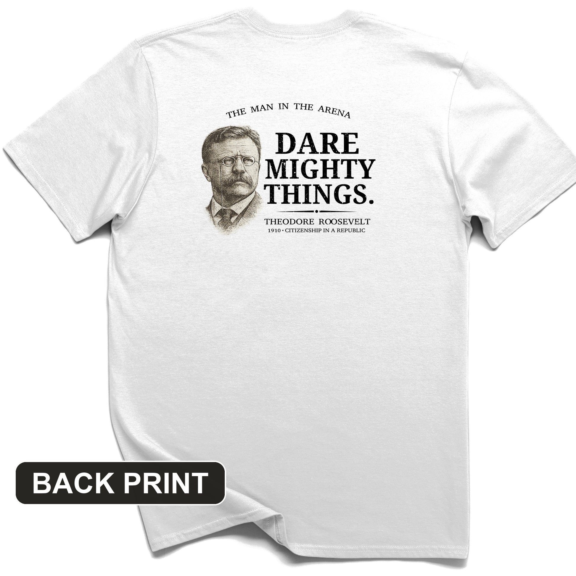 Dare Mighty Things Back Print T-Shirt