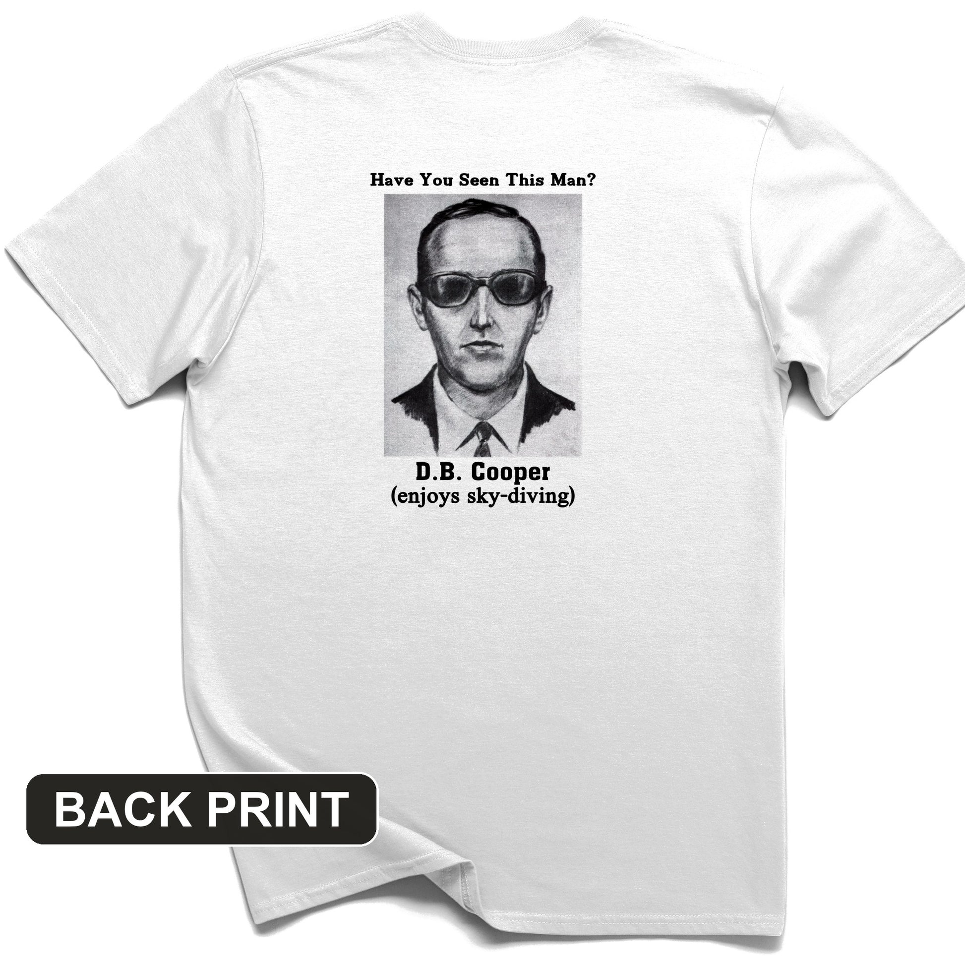 DB Cooper Back Print T-Shirt