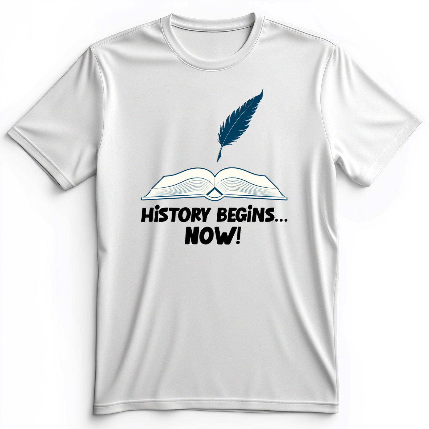 History Begins Now Premium Tee