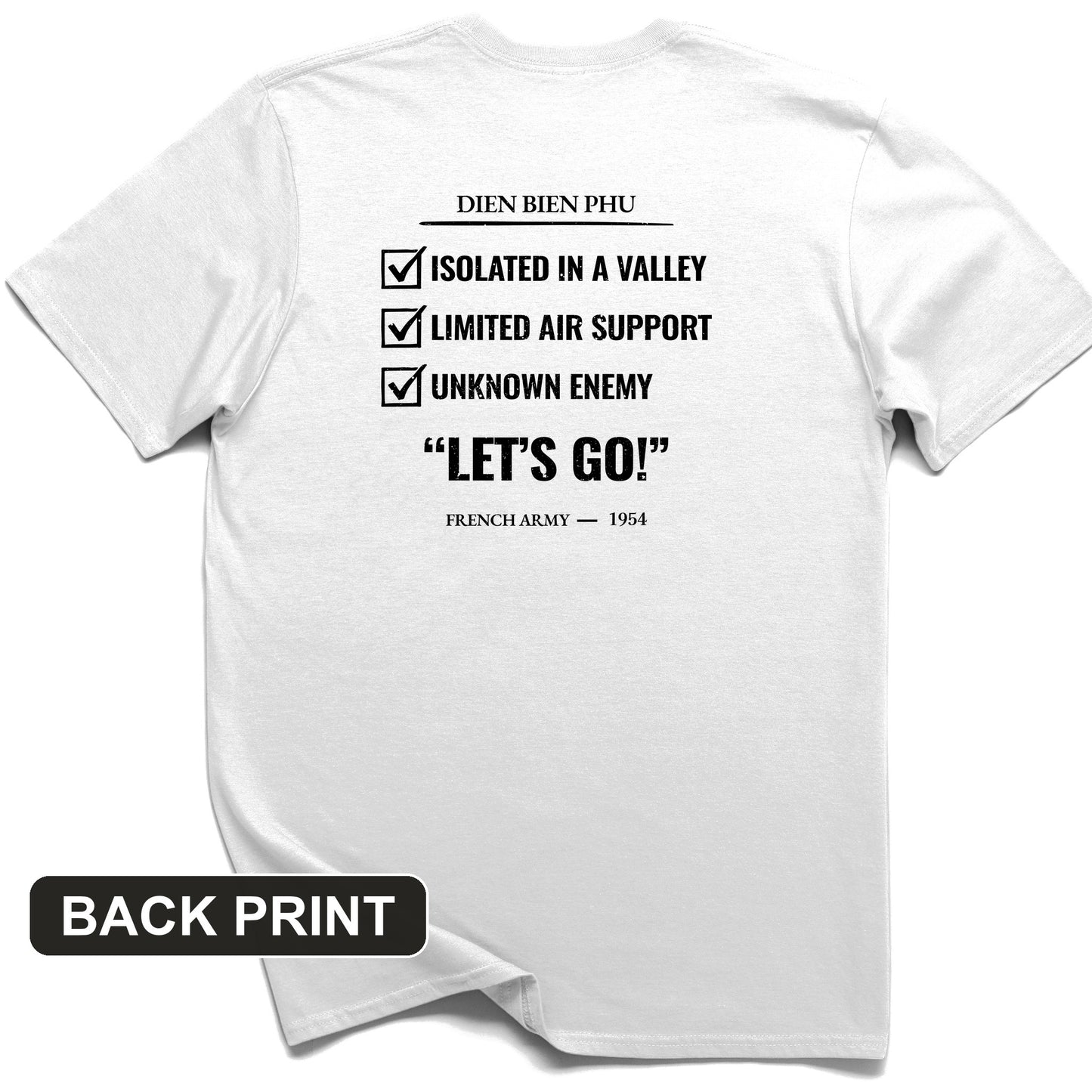 Dien Bien Phu Back Print T-Shirt