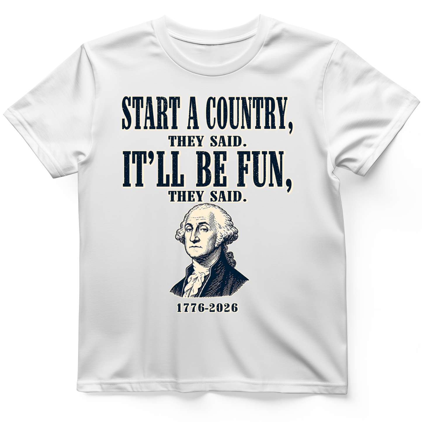 Start a Country T-Shirt White / S