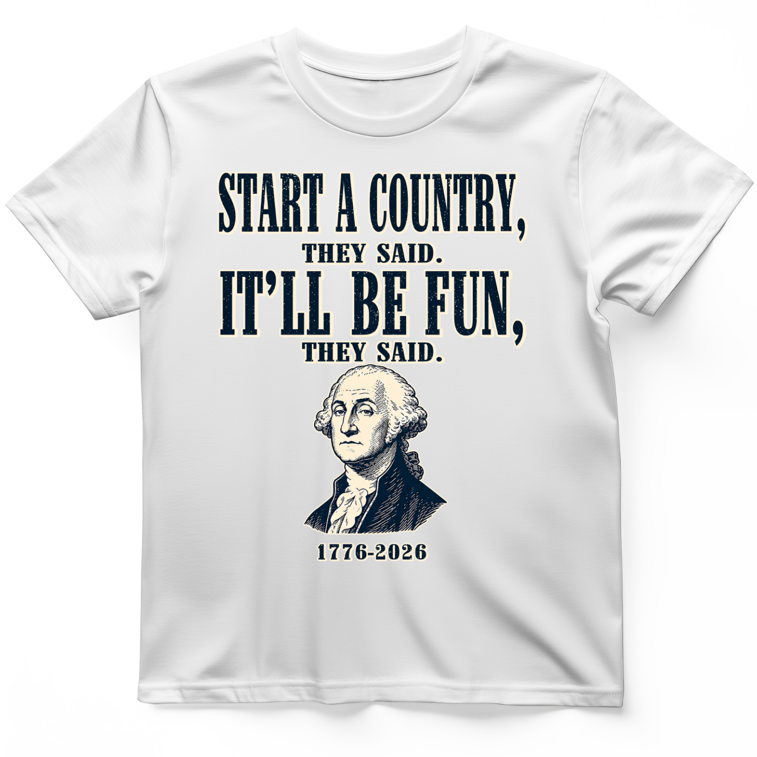 Start a Country T-Shirt White / S