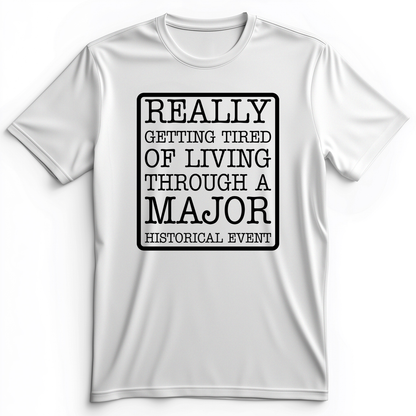 Major Historical Event Premium Tee