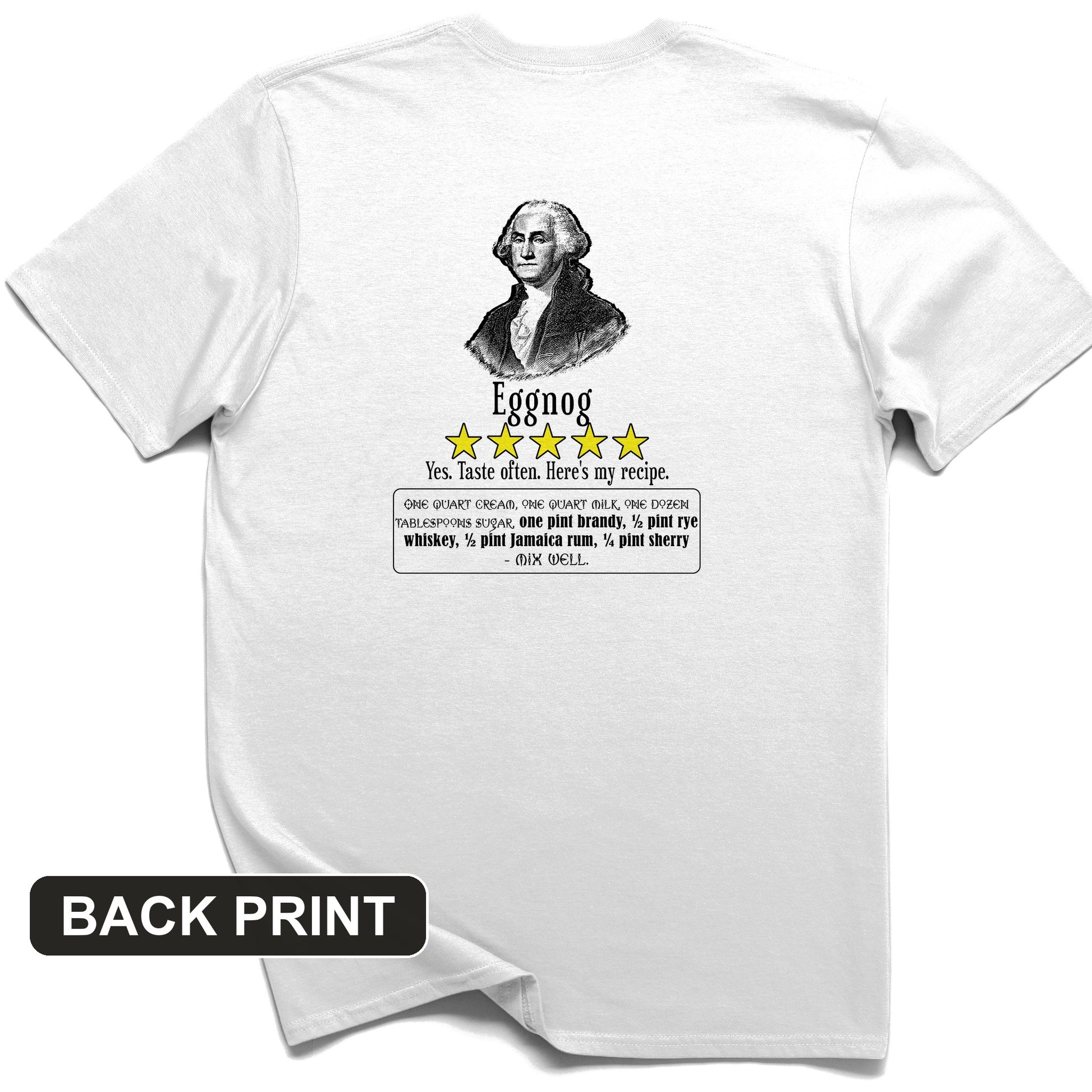 Eggnog George Washington Back Print T-Shirt