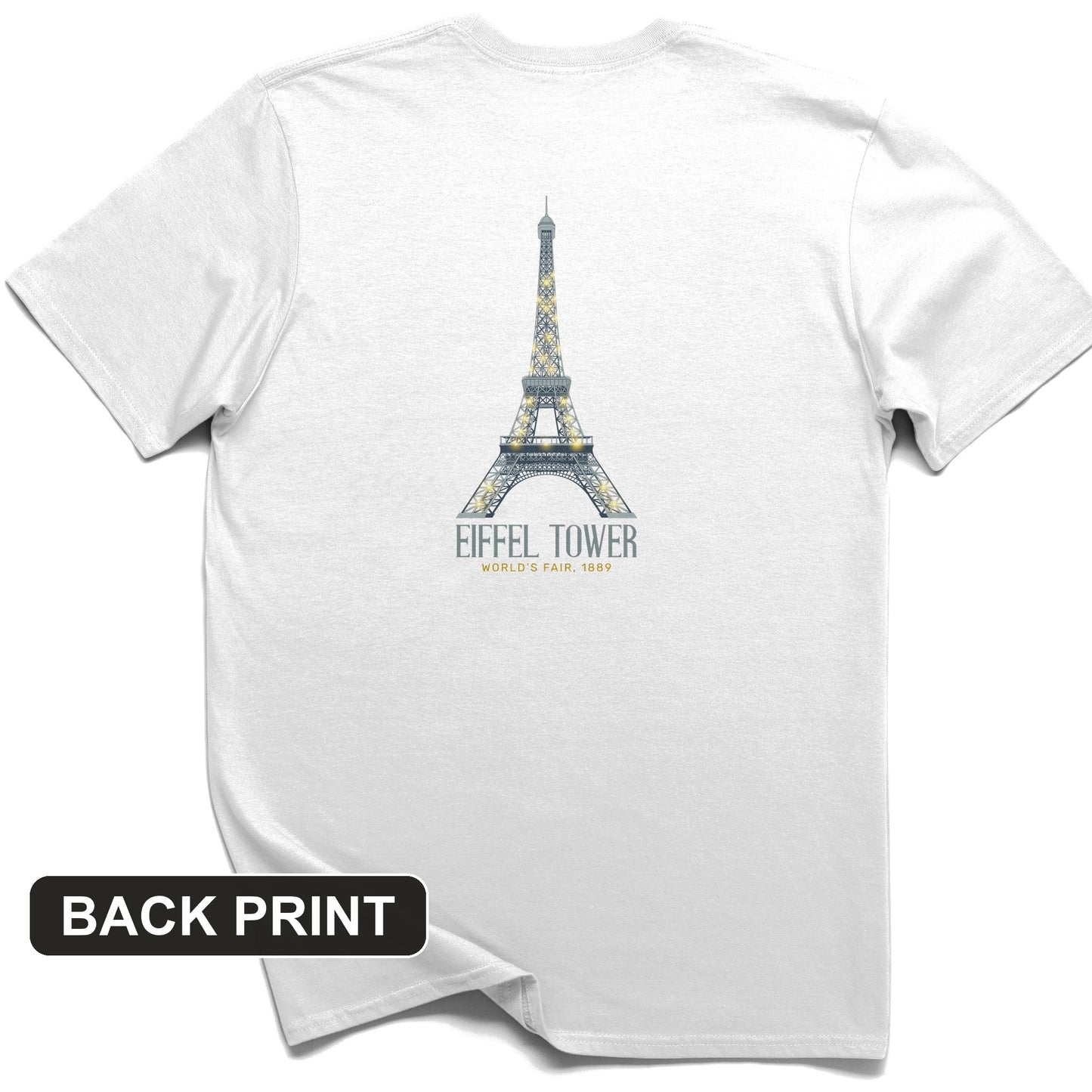 Eiffel Tower 1889 Back Print T-Shirt