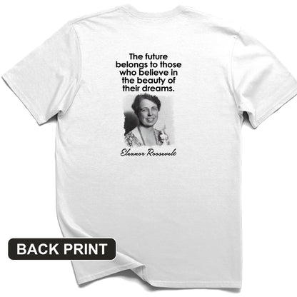 Eleanor Roosevelt Back Print T-Shirt