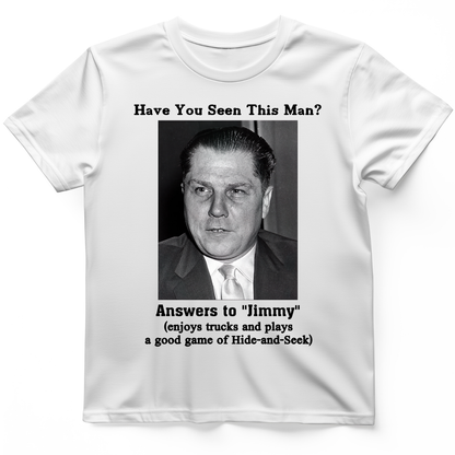 Jimmy Hoffa T-Shirt