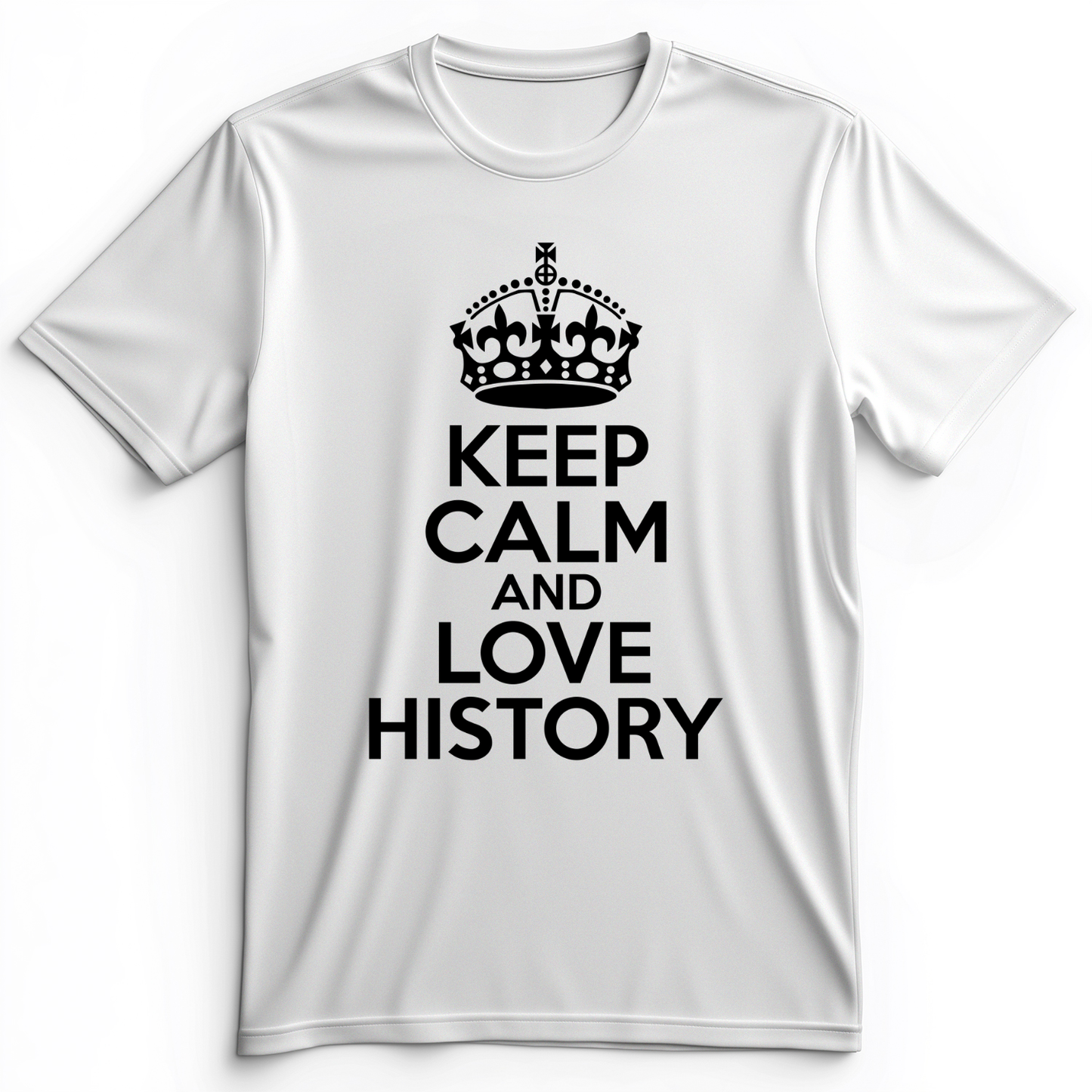 Keep Calm and Love History Premium Tee