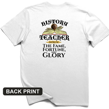 Fame Fortune Glory Back Print T-Shirt