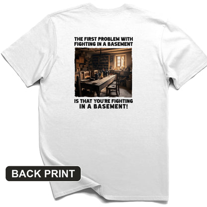 Fighting In A Basement Back Print T-Shirt
