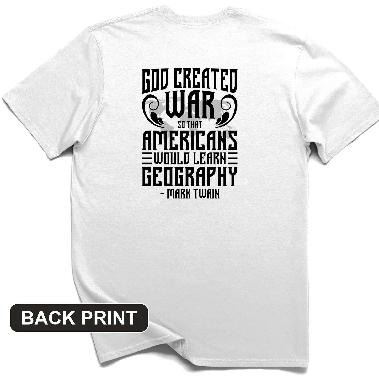 God Created War Back Print T-Shirt