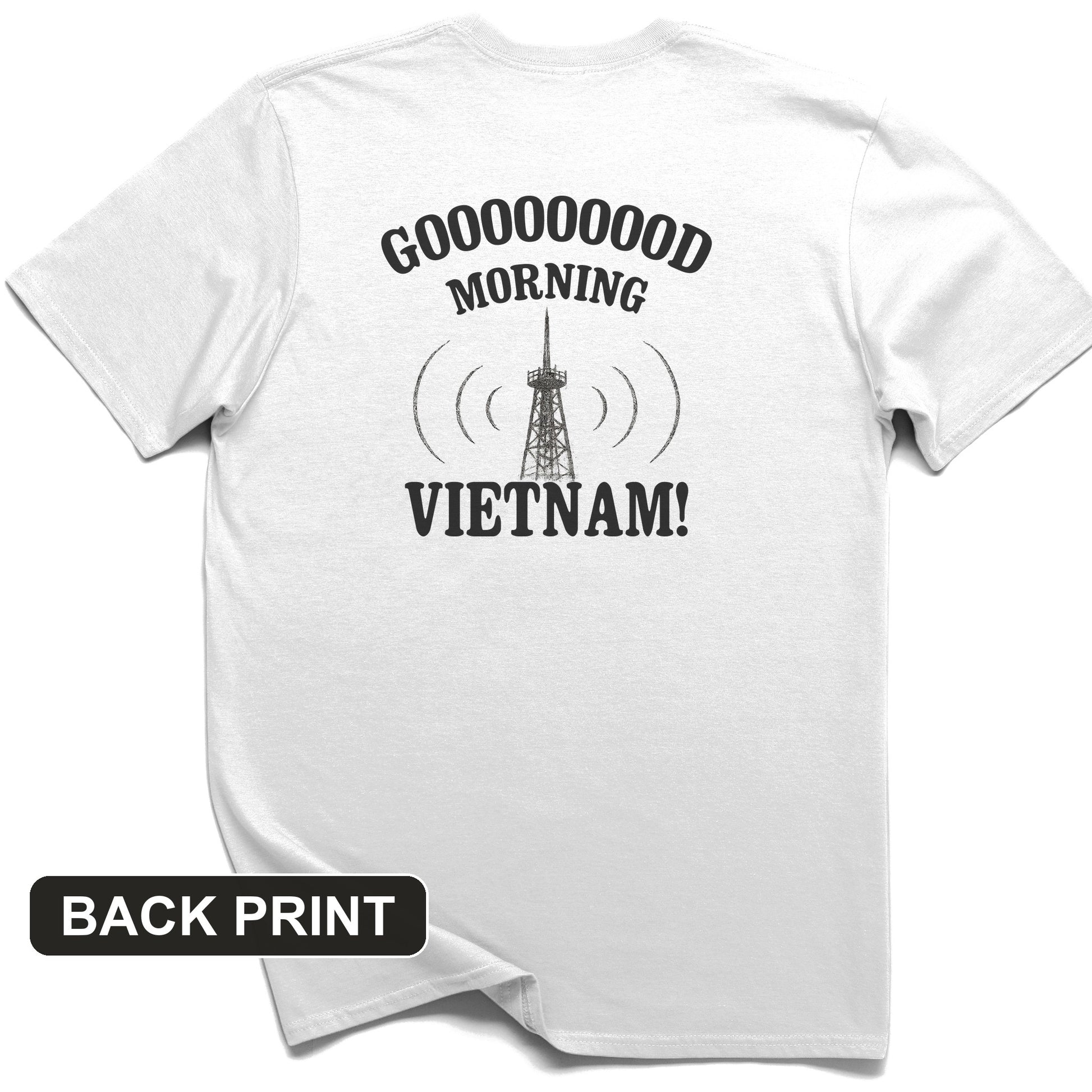 Good Morning Vietnam Back Print T-Shirt