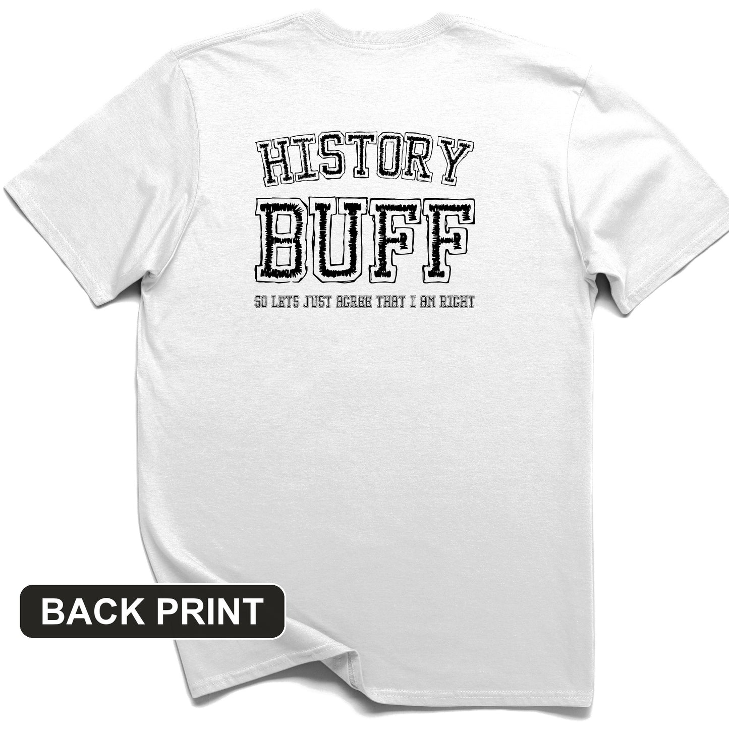 History Buff Back Print T-Shirt