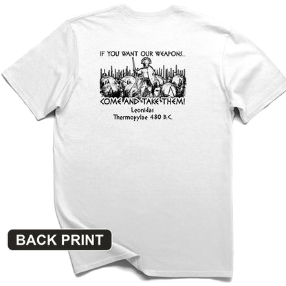 If You Want Our Weapons Back Print T-Shirt