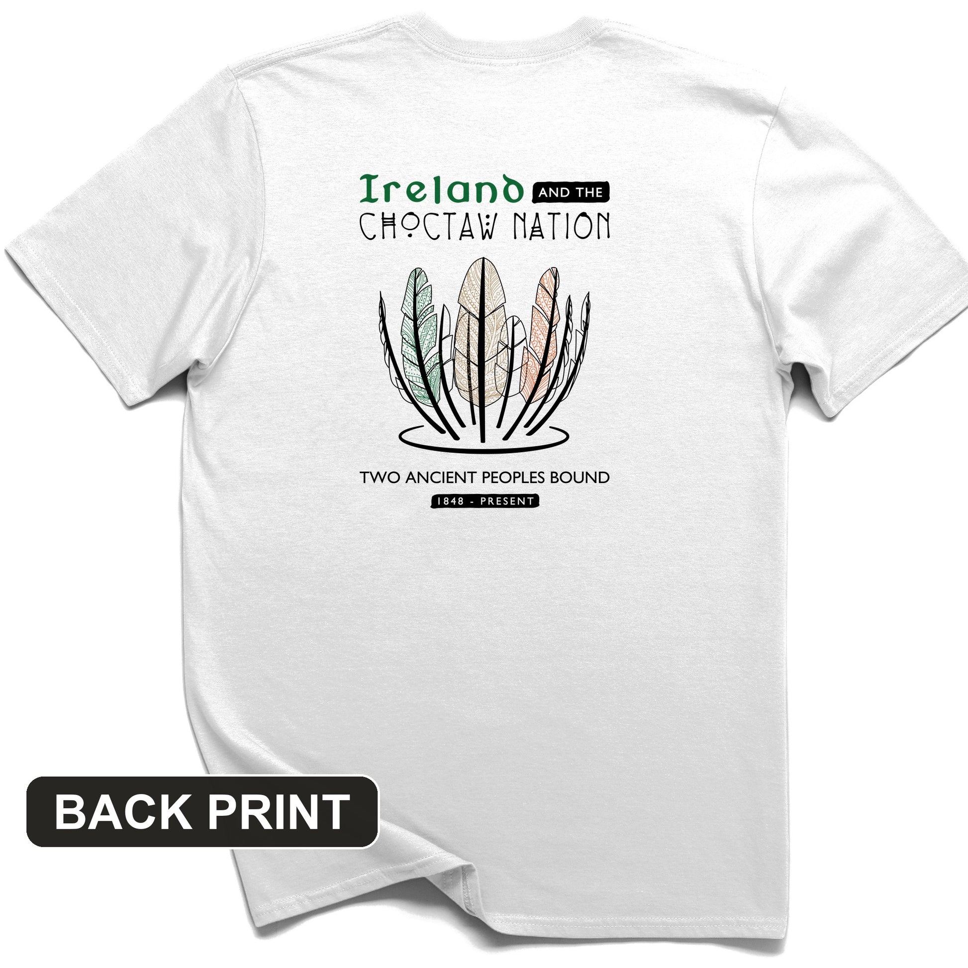 Irish-Choctaw Friendship Back Print T-Shirt