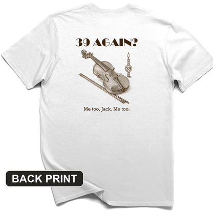 Jack Benny 39 Again Back Print T-Shirt