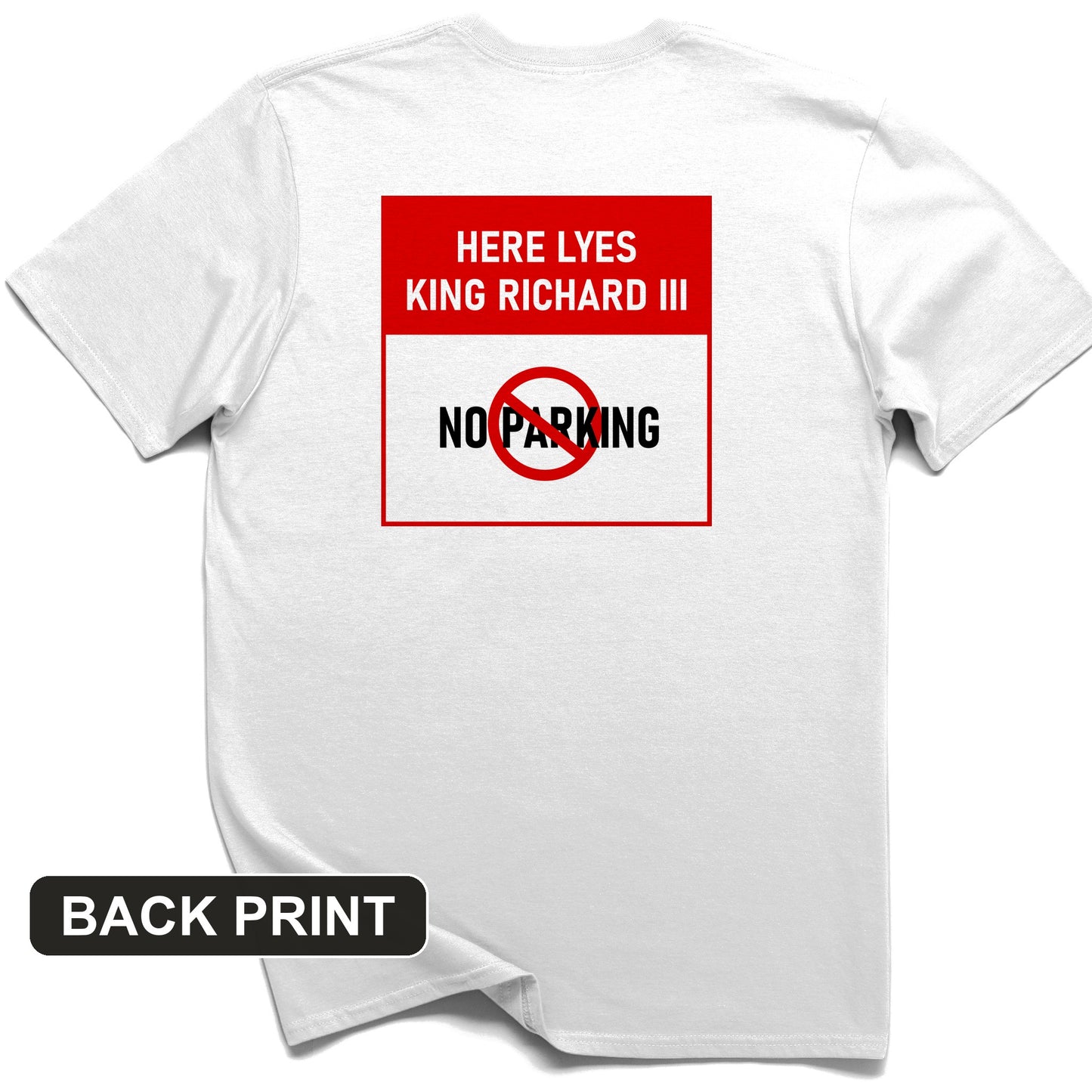 King Richard III Back Print T-Shirt