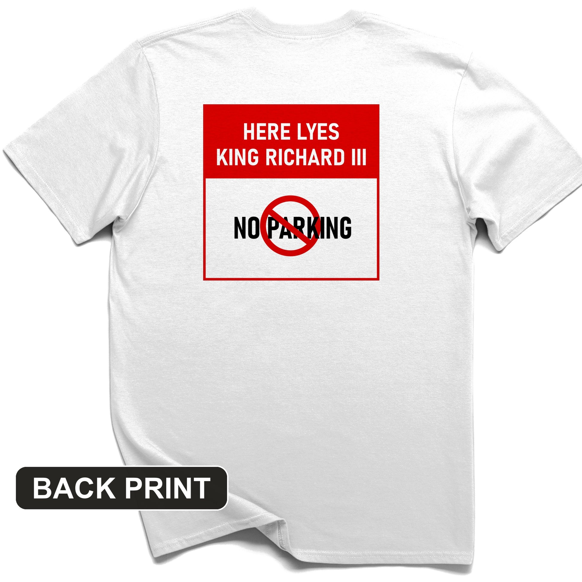 King Richard III Back Print T-Shirt