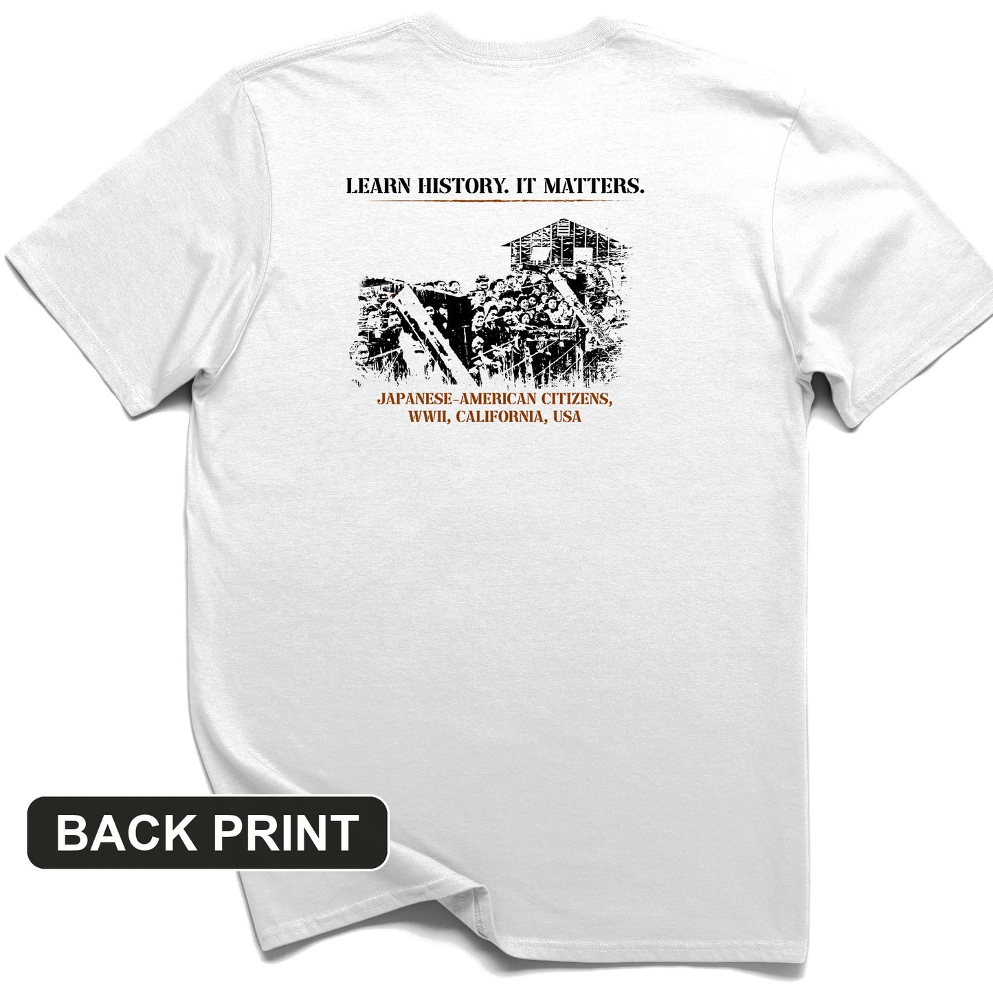 Learn History It Matters Back Print T-Shirt