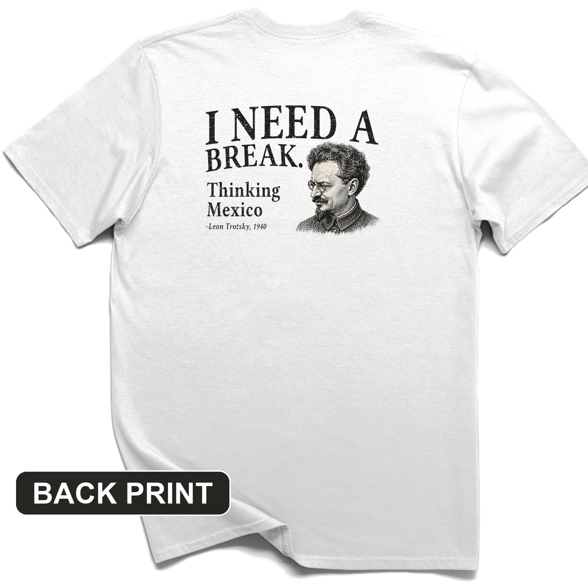 Leon Trotsky Mexico Back Print T-Shirt