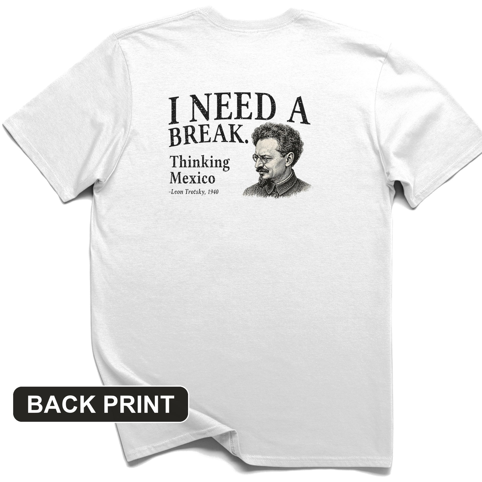 Leon Trotsky Mexico Back Print T-Shirt