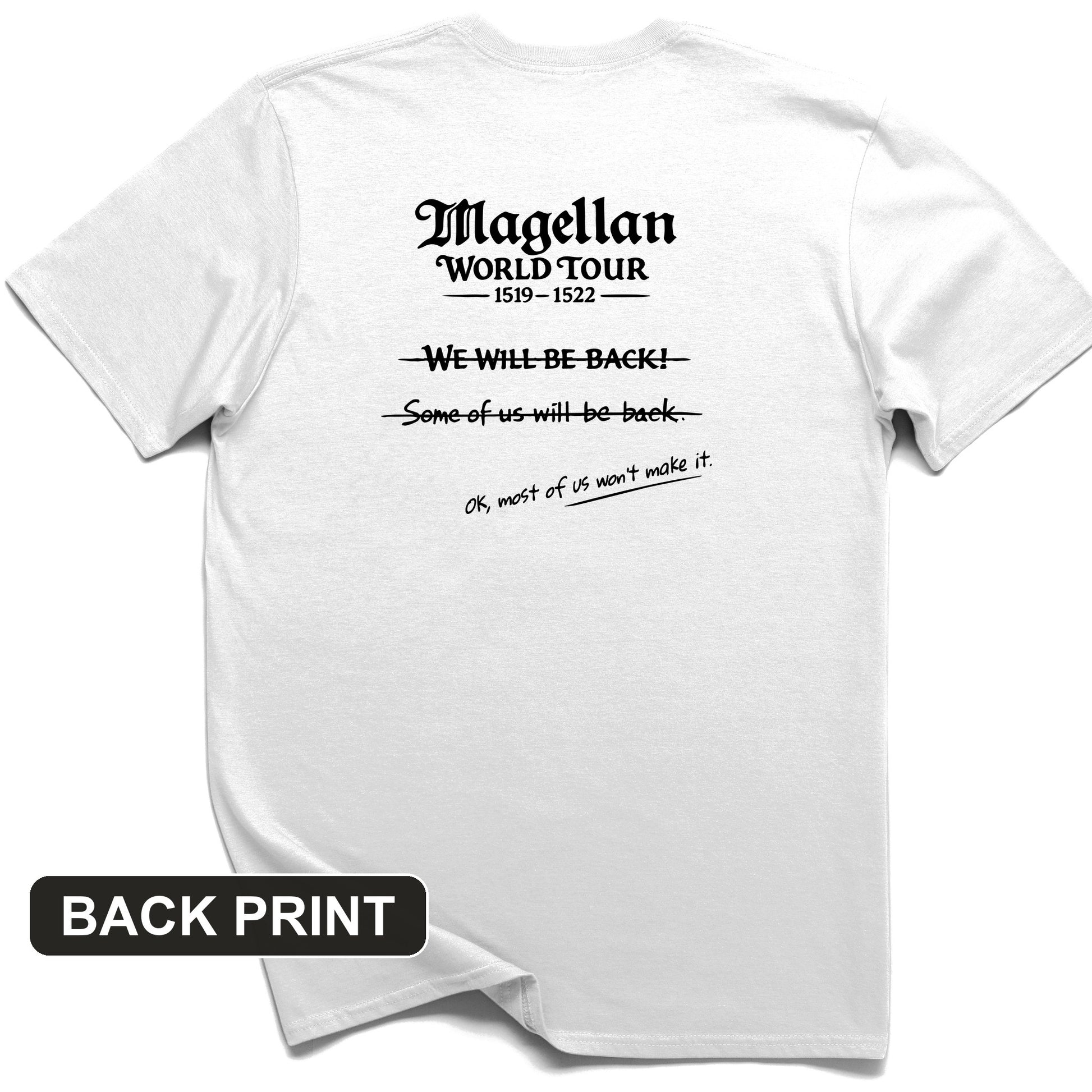 Magellan World Tour Back Print T-Shirt