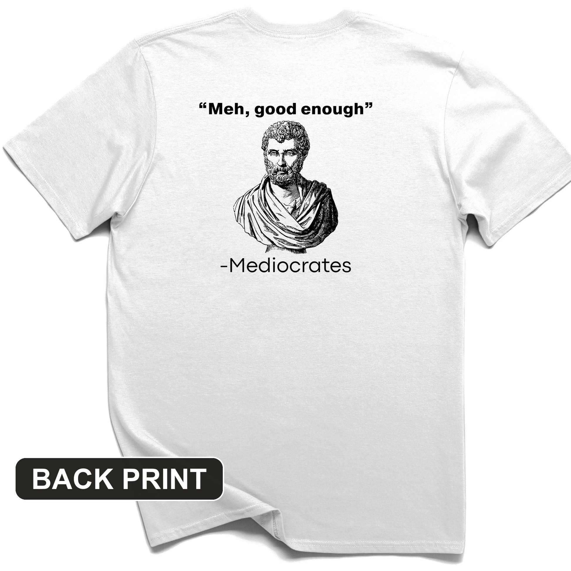 Mediocrates Back Print T-Shirt