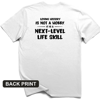 Next Level Life Skill Back Print T-Shirt