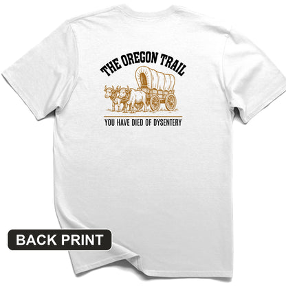 Oregon Trail Dysentery Back Print T-Shirt