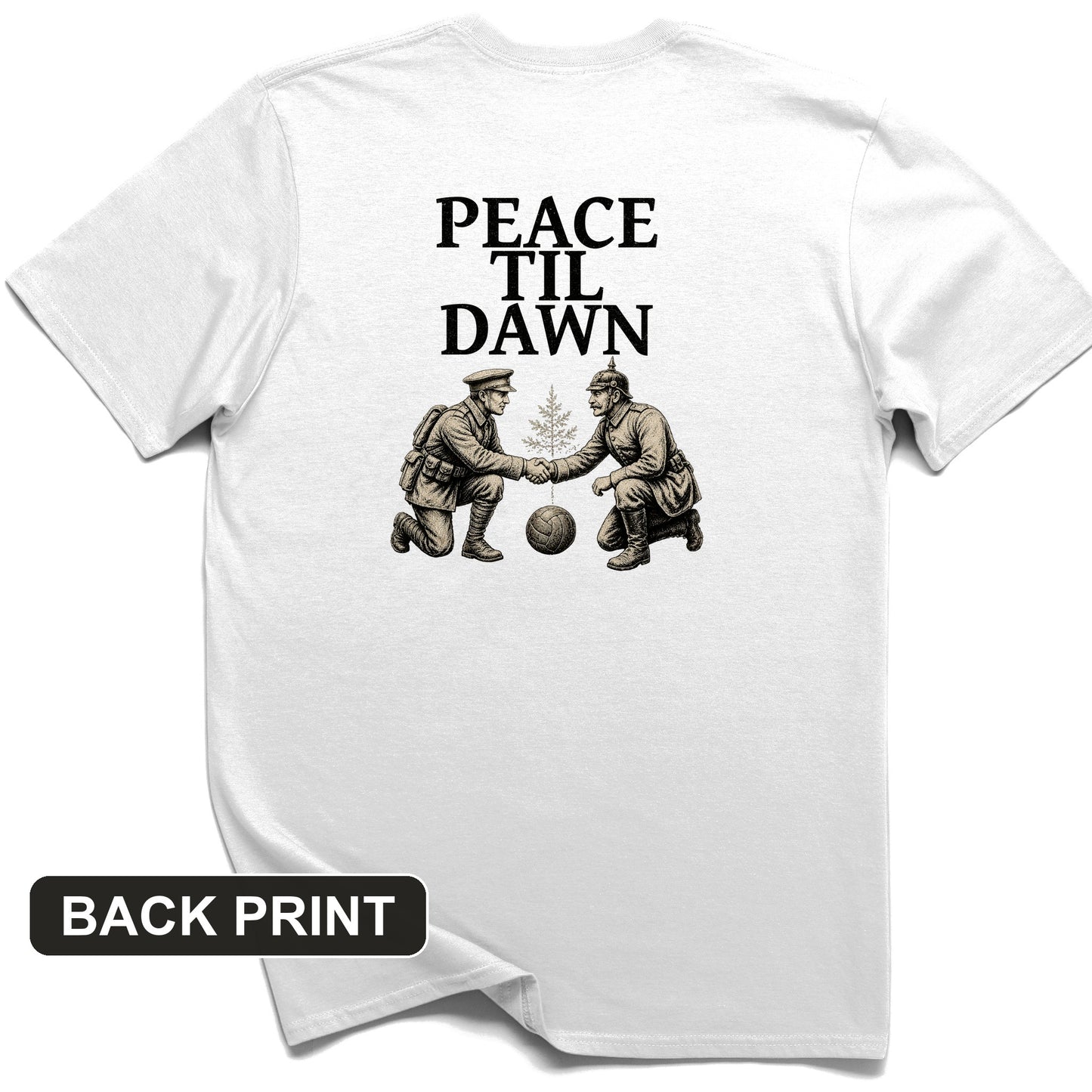 Peace til Dawn Back Print T-Shirt