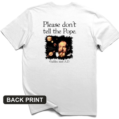 Please Don't Tell The Pope Back Print T-Shirt