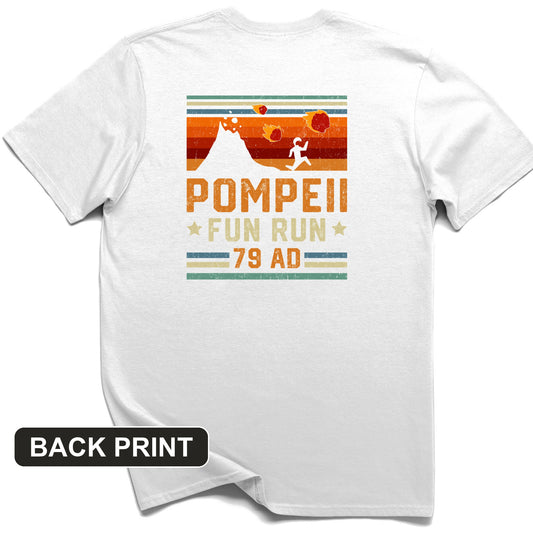 Pompeii "Fun" Run Back Print T-Shirt